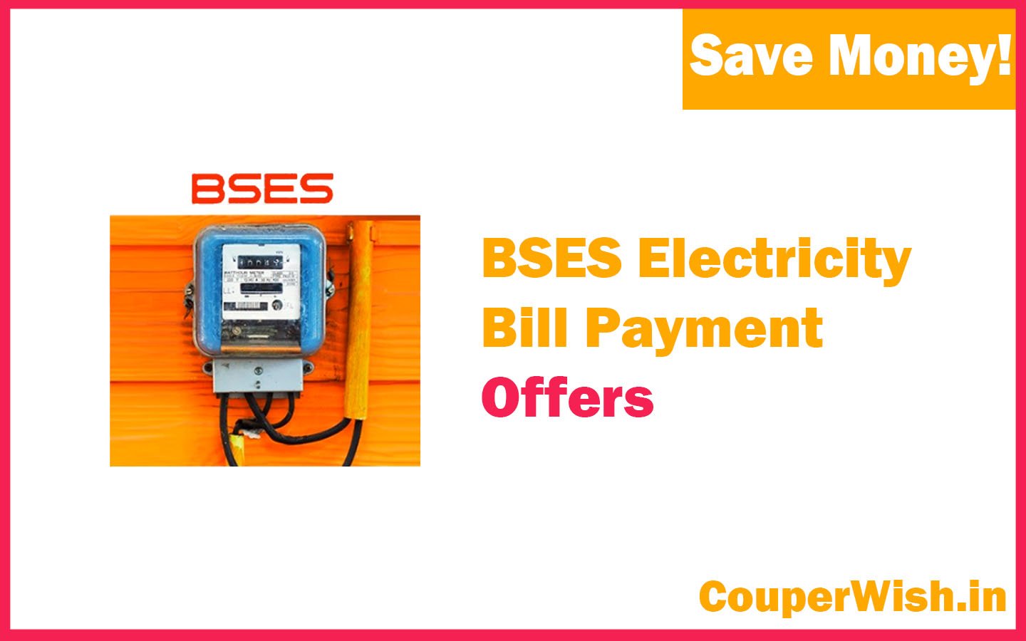 BSES Electricity Bill Payment Offer