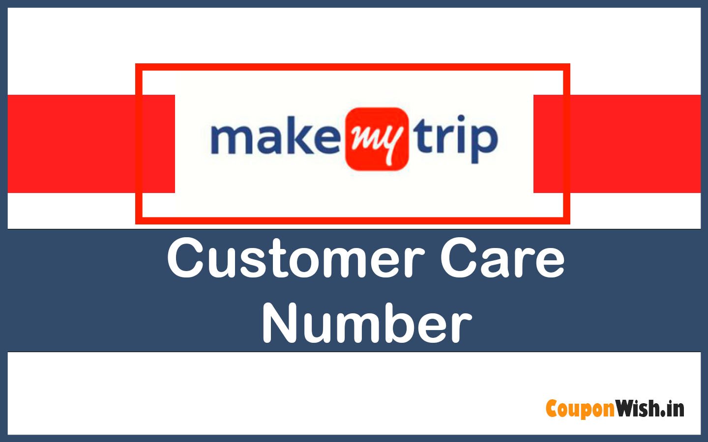 MakeMyTrip Customer Care Number