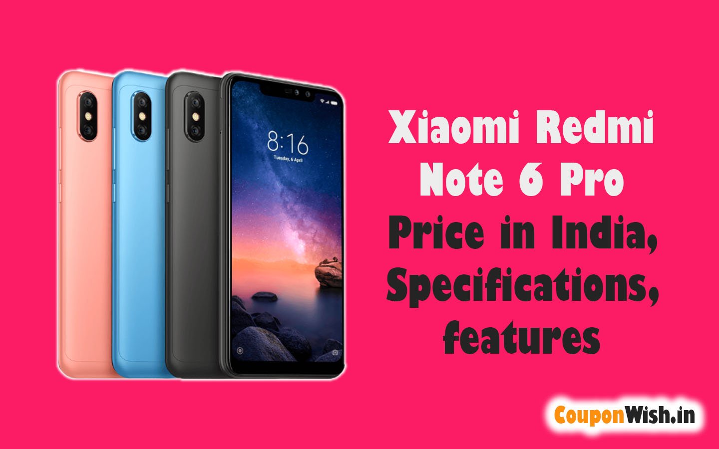Xiaomi Redmi Note 6 Pro Price in India, Specifications, features
